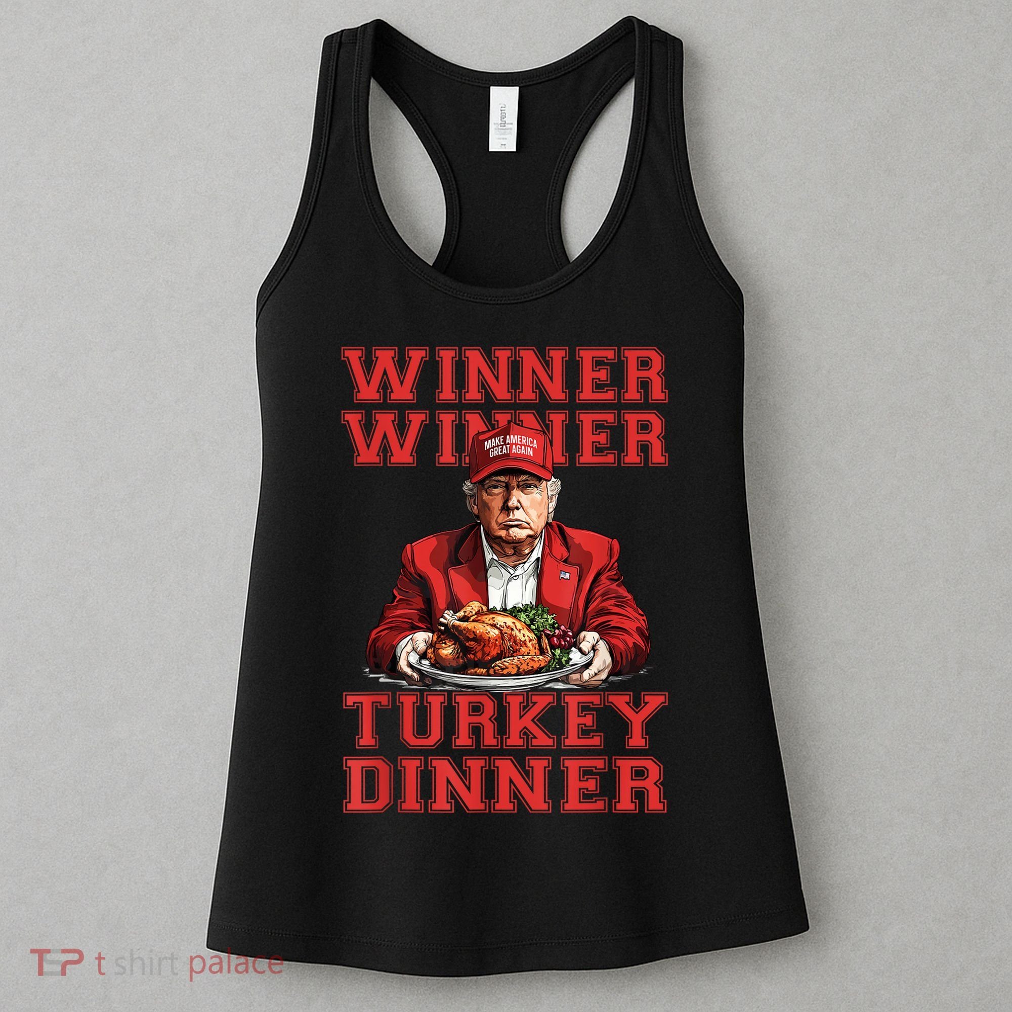 Winner Winner Turkey Dinner Donald Trump Usa Thanksgiving Women's Tank Top