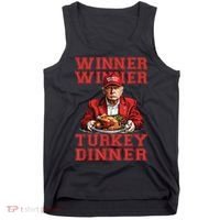 Winner Winner Turkey Dinner Donald Trump Usa Thanksgiving Tank Top thumb 0