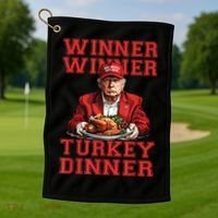 Winner Winner Turkey Dinner Donald Trump Usa Thanksgiving Golf Towel thumb 1