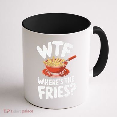 Wtf WhereS The Fries Funny Expression Coffee Mug back