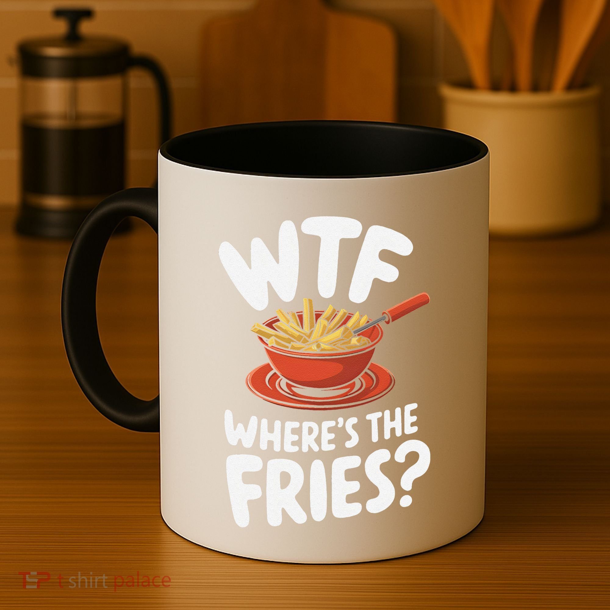 Wtf WhereS The Fries Funny Expression Coffee Mug