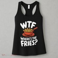 Wtf WhereS The Fries Funny Expression Women's Tank Top thumb 3