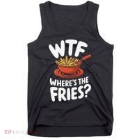 Wtf WhereS The Fries Funny Expression Tank Top thumb 0
