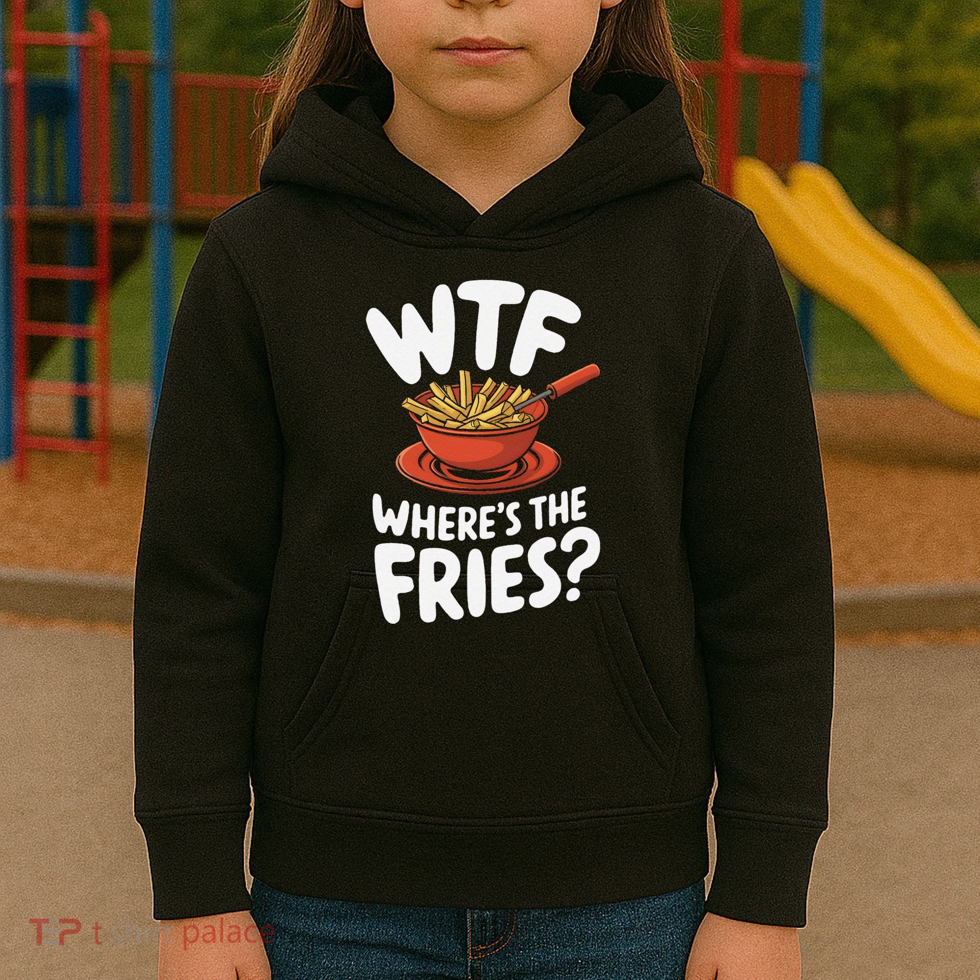 Wtf WhereS The Fries Funny Expression Kids Hoodie