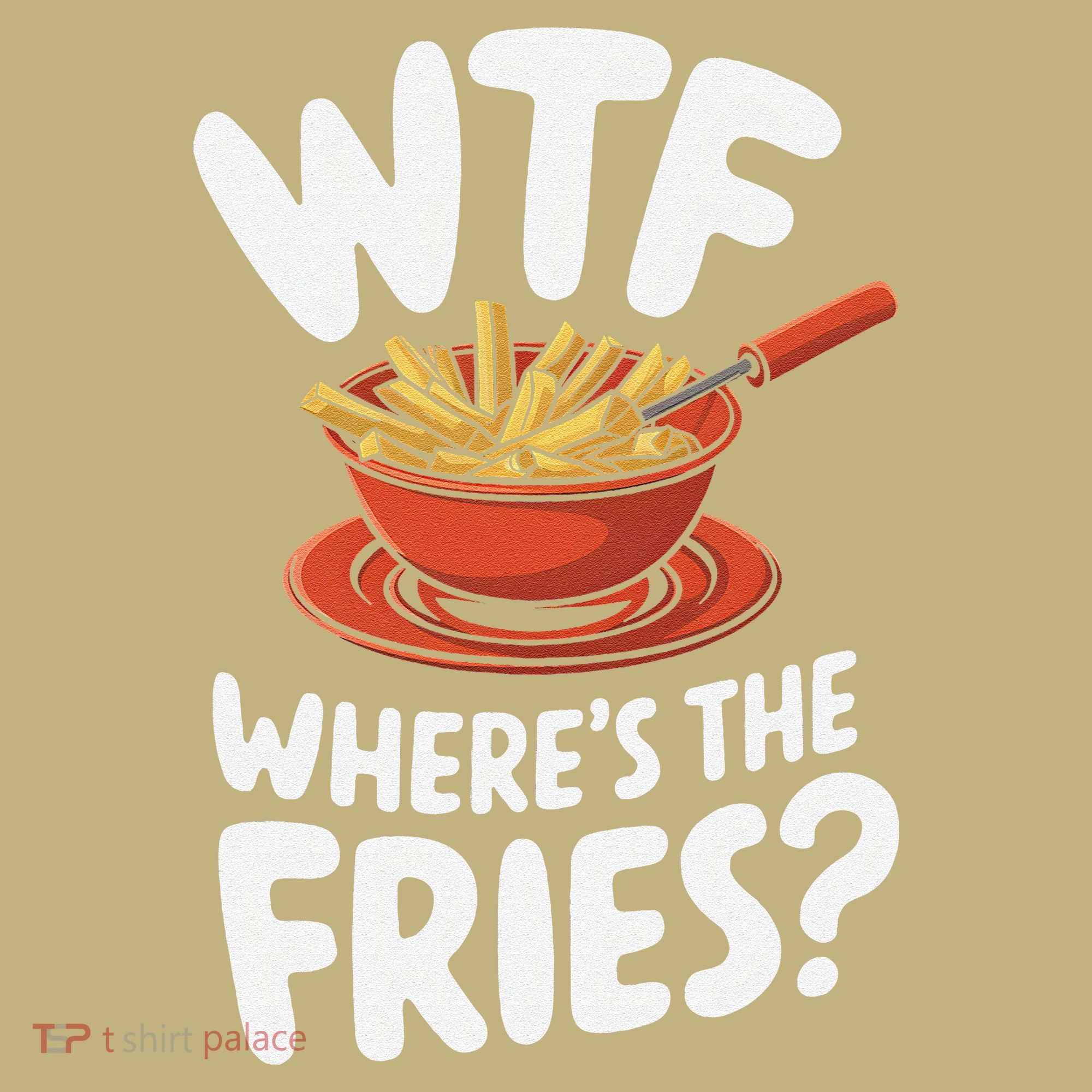 Wtf WhereS The Fries Funny Expression Polo