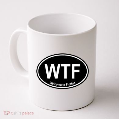 Wtf Welcome To Florida Coffee Mug