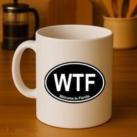 Wtf Welcome To Florida Coffee Mug thumb 4