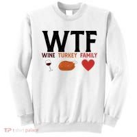 WTF Wine Turkey Family Funny Thanksgiving Sweatshirt thumb 0