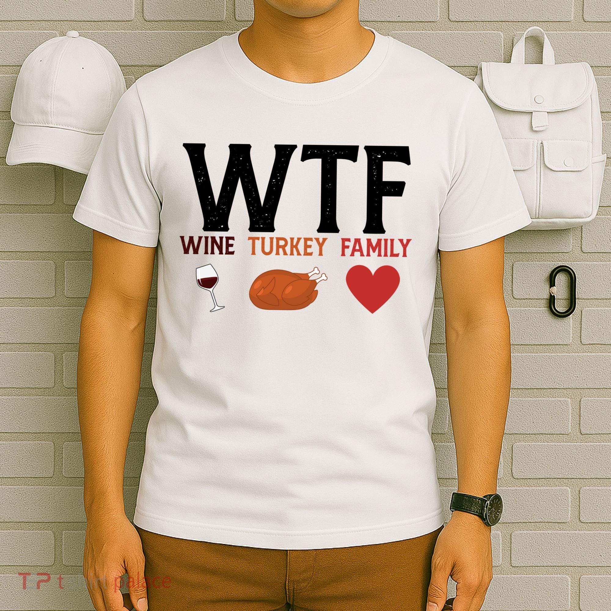 WTF Wine Turkey Family Funny Thanksgiving T-Shirt