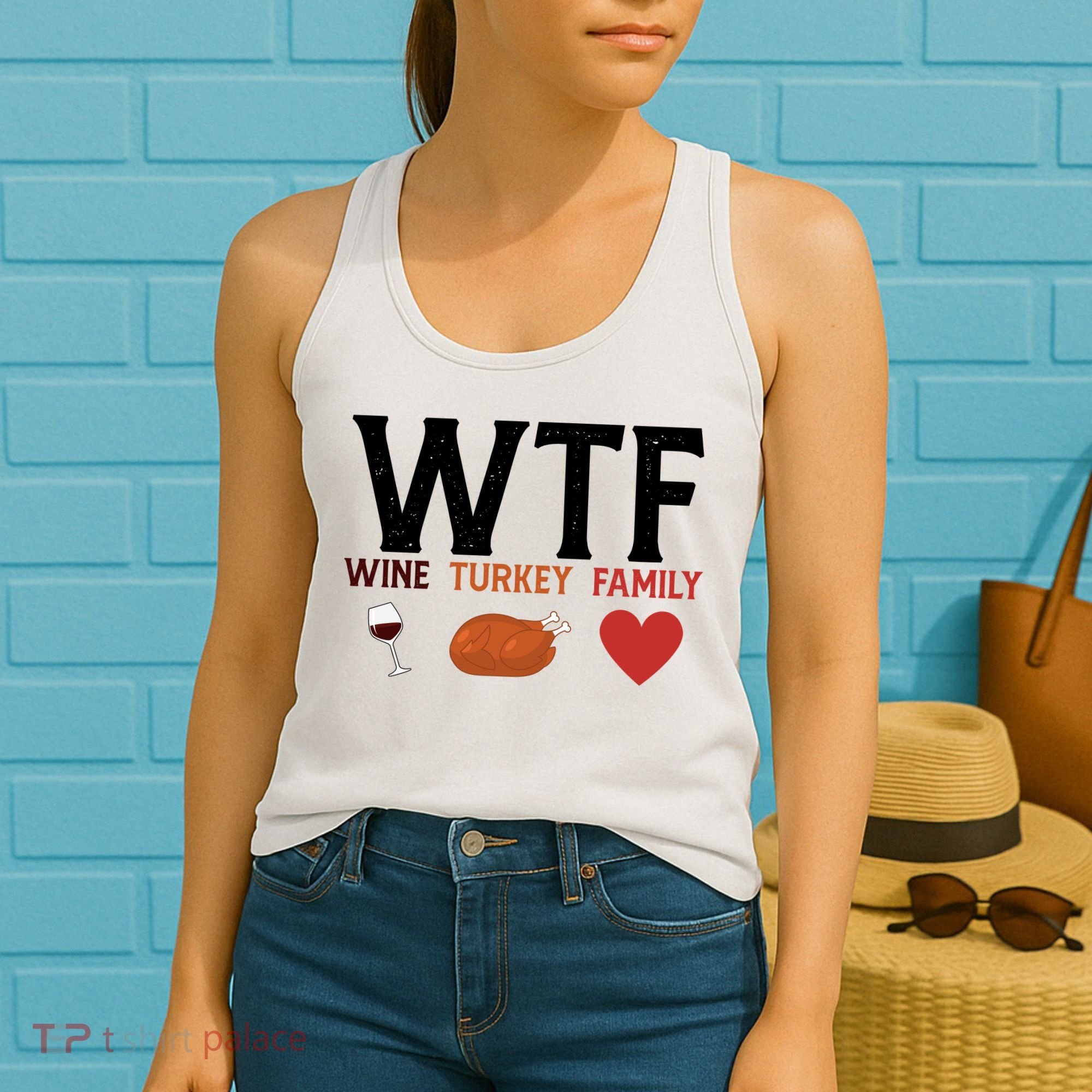 WTF Wine Turkey Family Funny Thanksgiving Women's Tank Top