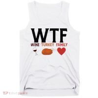 WTF Wine Turkey Family Funny Thanksgiving Tank Top thumb 0