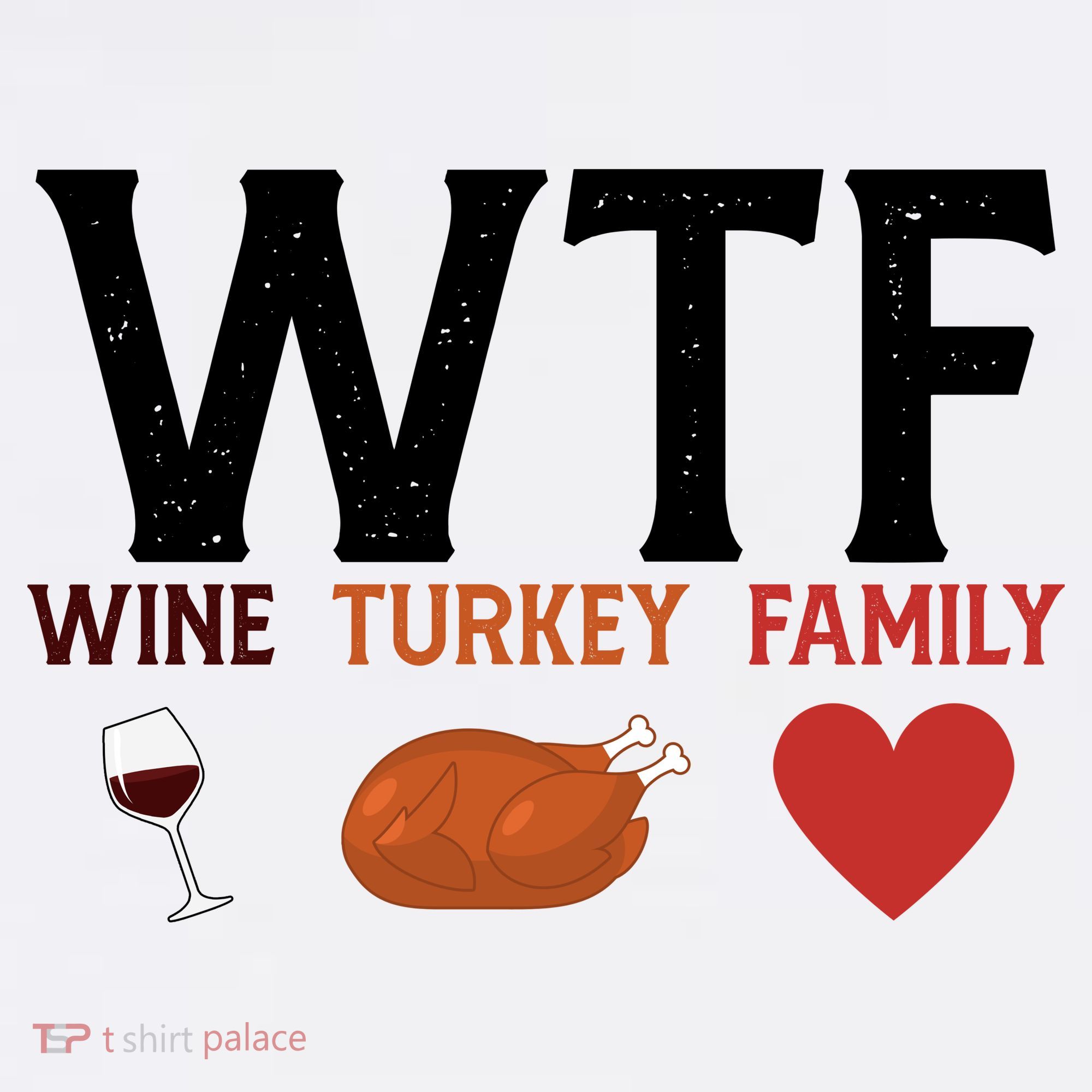 WTF Wine Turkey Family Funny Thanksgiving Visor