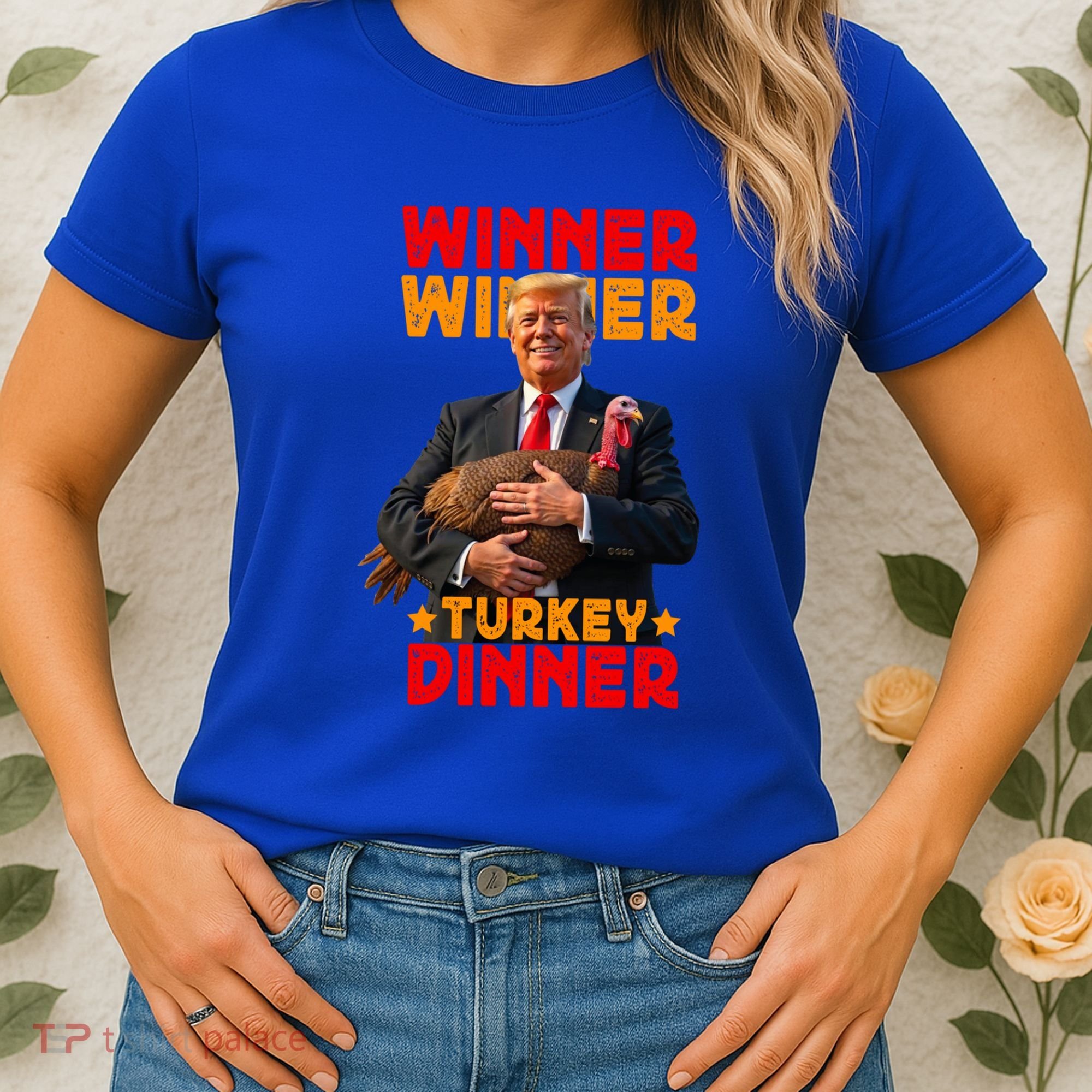 Winner Winner Turkey Dinner Funny Trump Thanksgiving Gift Women's T-Shirt