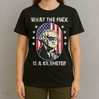 WTF What The Fuck Is A Kilometer George Washington Vintage T-Shirt thumb 4