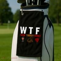 WTF Wine Turkey Family Thanksgiving Dinner Golf Towel thumb 2