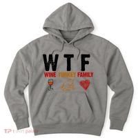 WTF Wine Turkey Family Thanksgiving Dinner Hoodie thumb 0