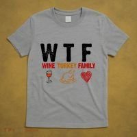 WTF Wine Turkey Family Thanksgiving Dinner T-Shirt thumb 5