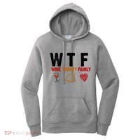 WTF Wine Turkey Family Thanksgiving Dinner Women's Hoodie thumb 0