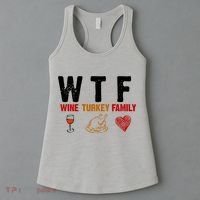 WTF Wine Turkey Family Thanksgiving Dinner Women's Tank Top thumb 3