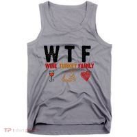WTF Wine Turkey Family Thanksgiving Dinner Tank Top thumb 0