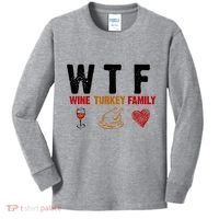 WTF Wine Turkey Family Thanksgiving Dinner Kids Long Sleeve Shirt thumb 0