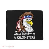 WTF What The Fuck Is A Kilometer George Washington Eagle Mullet Mousepad thumb 0