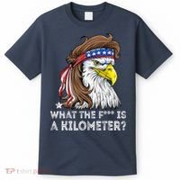 WTF What The Fuck Is A Kilometer George Washington Eagle Mullet T-Shirt thumb 0