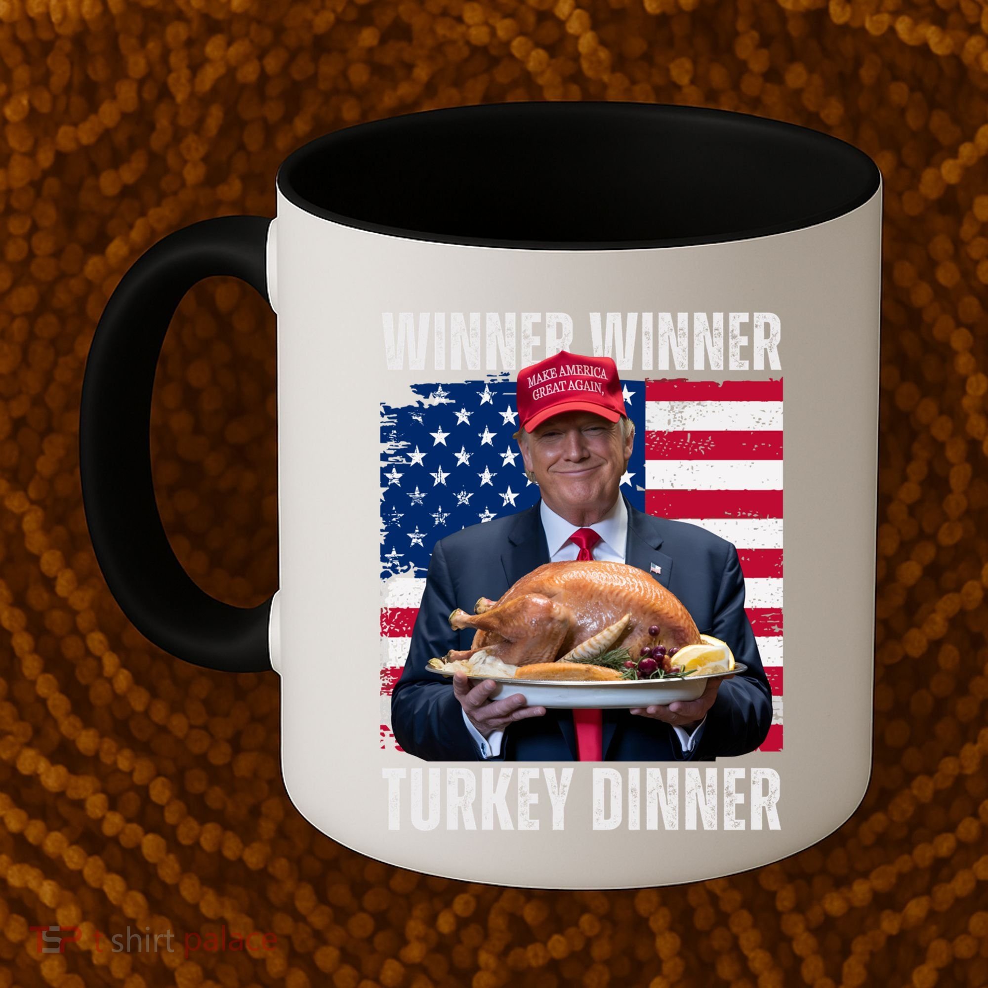Winner Winner Turkey Dinner Humor Funny Trump Thanksgiving Meaningful Gift Coffee Mug