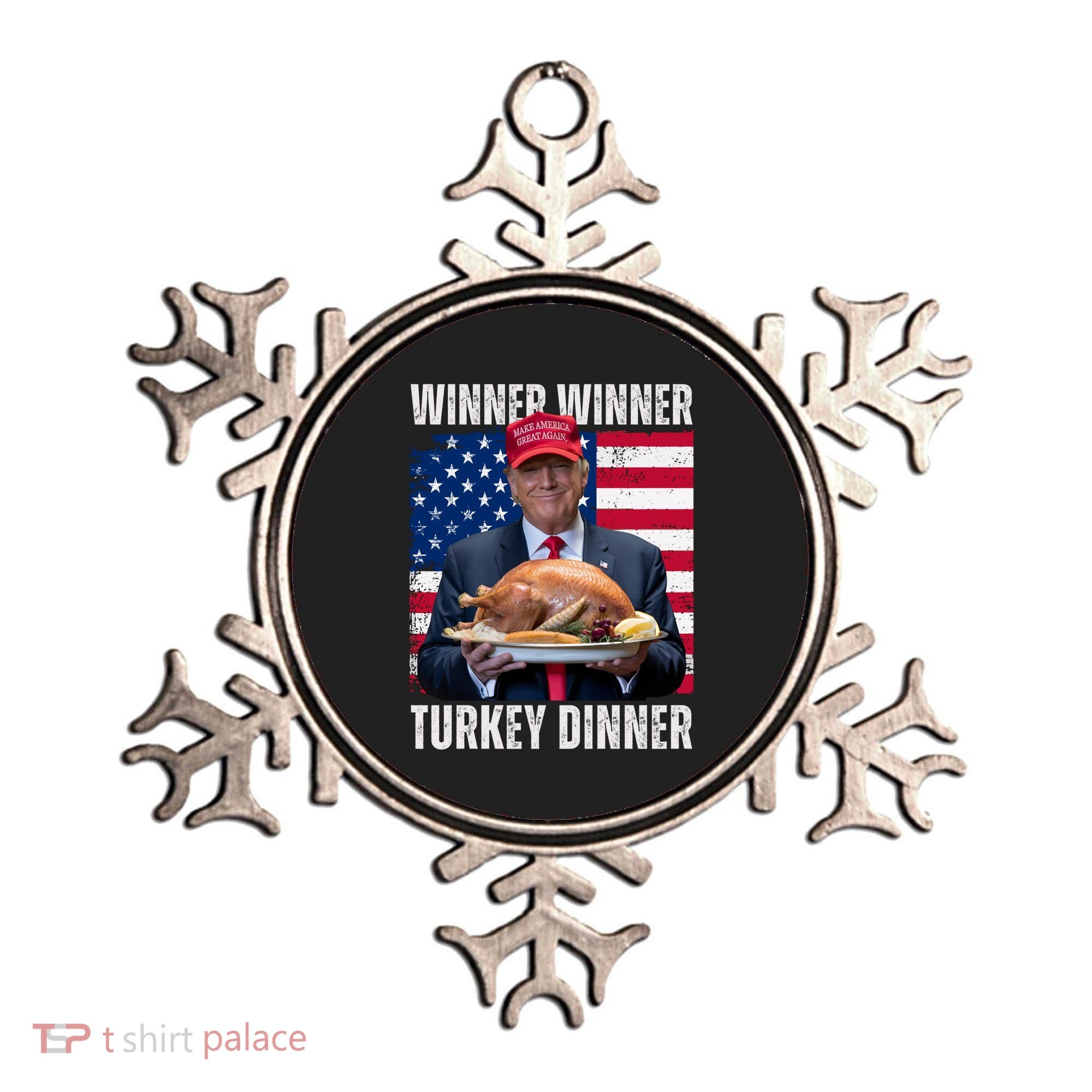 Winner Winner Turkey Dinner Humor Funny Trump Thanksgiving Meaningful Gift Ornament