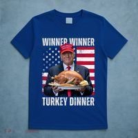 Winner Winner Turkey Dinner Humor Funny Trump Thanksgiving Meaningful Gift T-Shirt thumb 5