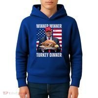 Winner Winner Turkey Dinner Humor Funny Trump Thanksgiving Meaningful Gift Kids Hoodie thumb 4