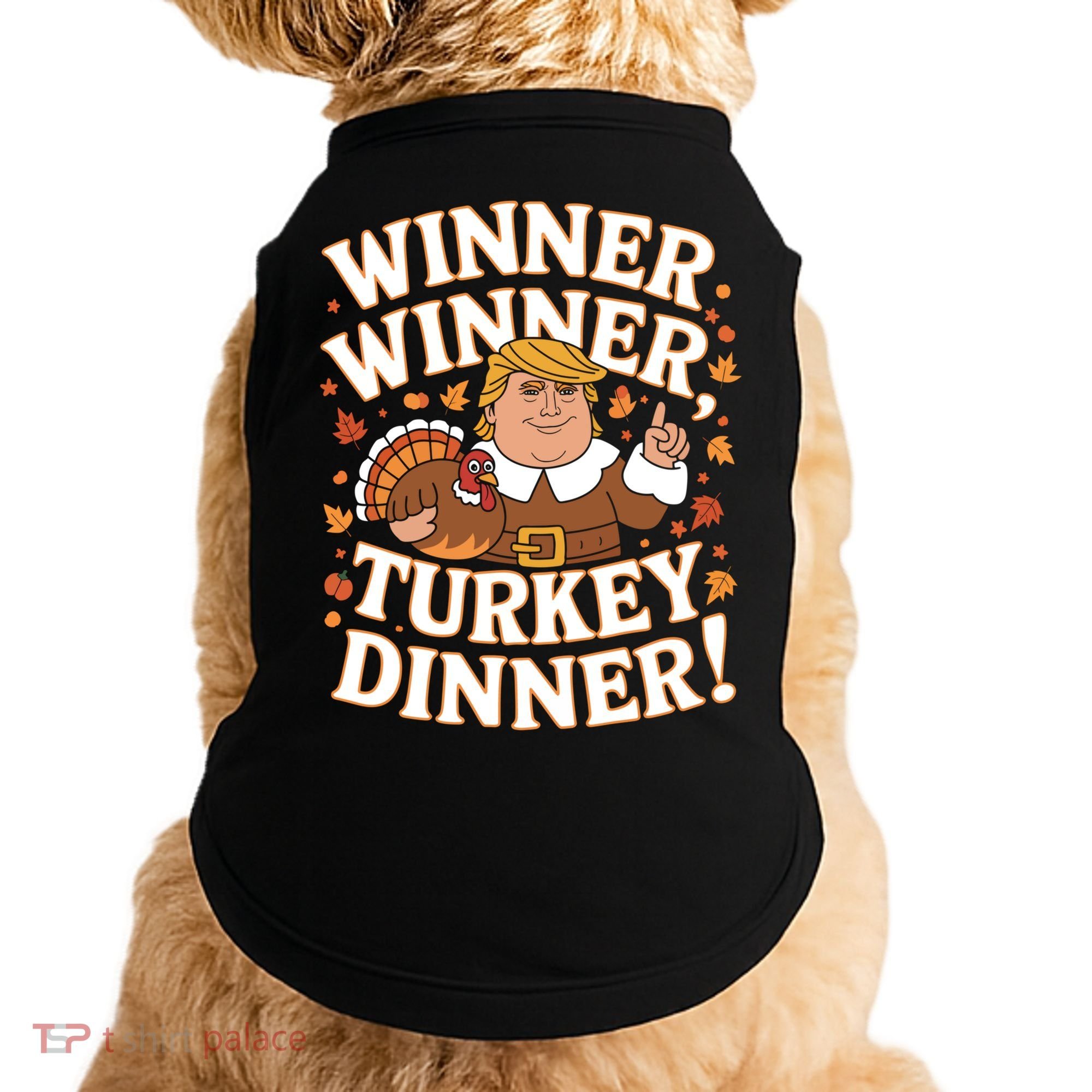Winner Winner Turkey Dinner Funny Trump Thanksgiving Turkey Gift Doggie Tank