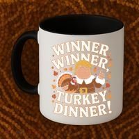 Winner Winner Turkey Dinner Funny Trump Thanksgiving Turkey Gift Coffee Mug thumb 2