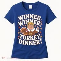 Winner Winner Turkey Dinner Funny Trump Thanksgiving Turkey Gift Women's T-Shirt thumb 0