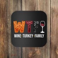 Wtf Wine Turkey Family Funny Thanksgiving Coaster thumb 0