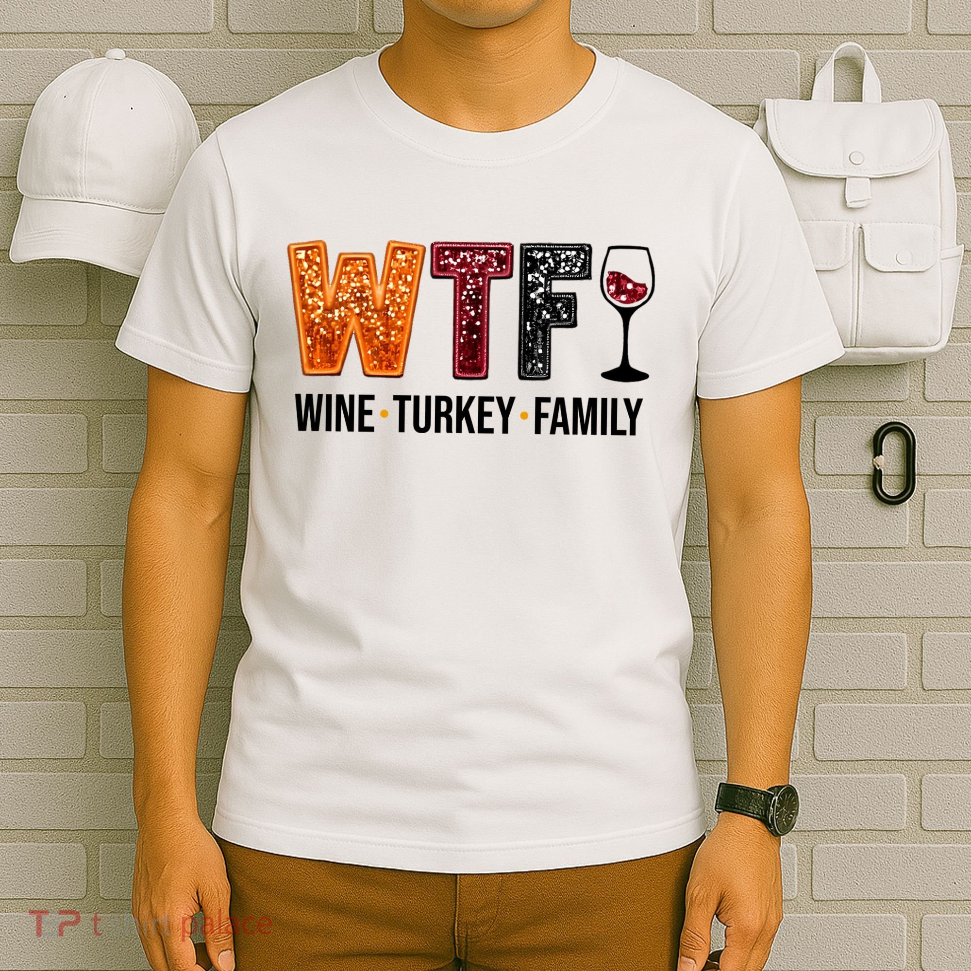 Wtf Wine Turkey Family Funny Thanksgiving T-Shirt