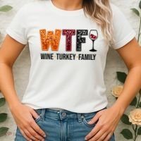 Wtf Wine Turkey Family Funny Thanksgiving Women's T-Shirt thumb 2