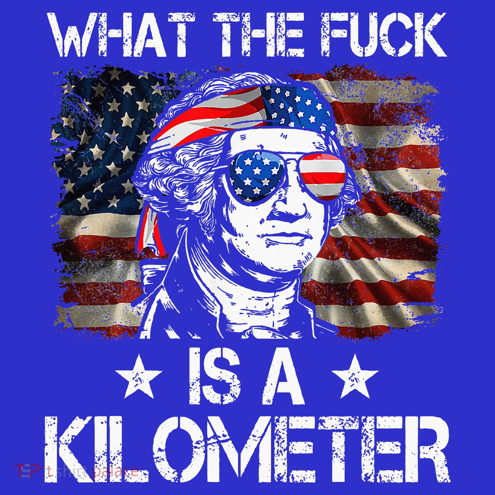 Wtf What The Fuck Is A Kilometer George Washington 4th July Women's Tank Top