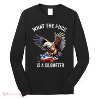 Wtf What The Fu.K Is A Kilometer George Washington Long Sleeve Shirt thumb 0