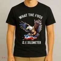 Wtf What The Fu.K Is A Kilometer George Washington T-Shirt thumb 3