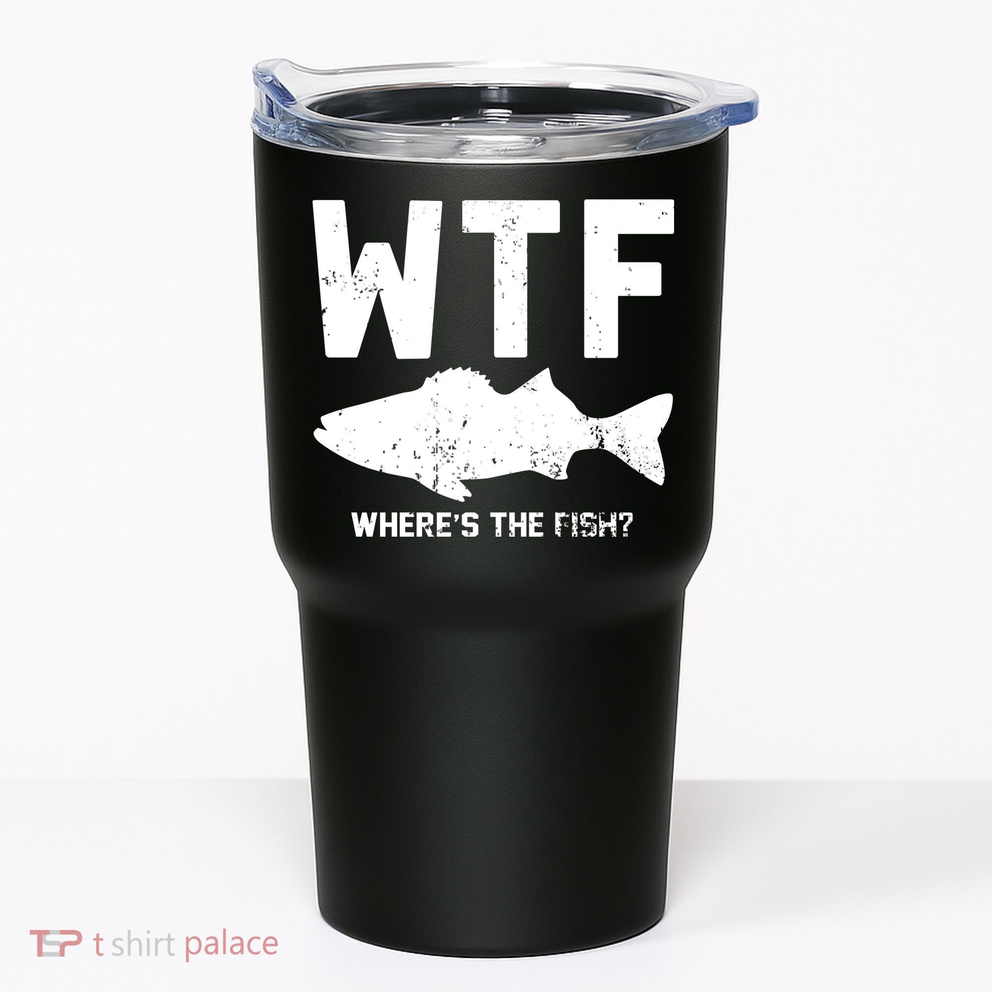 Wtf Wheres The Fish Funny Fishing Tumbler