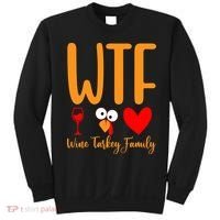 Wtf Wine Turkey Family Funny Thanksgiving Day Sweatshirt thumb 0