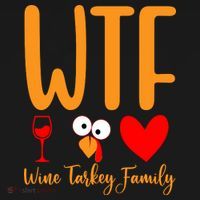 Wtf Wine Turkey Family Funny Thanksgiving Day Women's Hoodie thumb 2