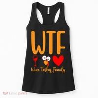 Wtf Wine Turkey Family Funny Thanksgiving Day Women's Tank Top thumb 0