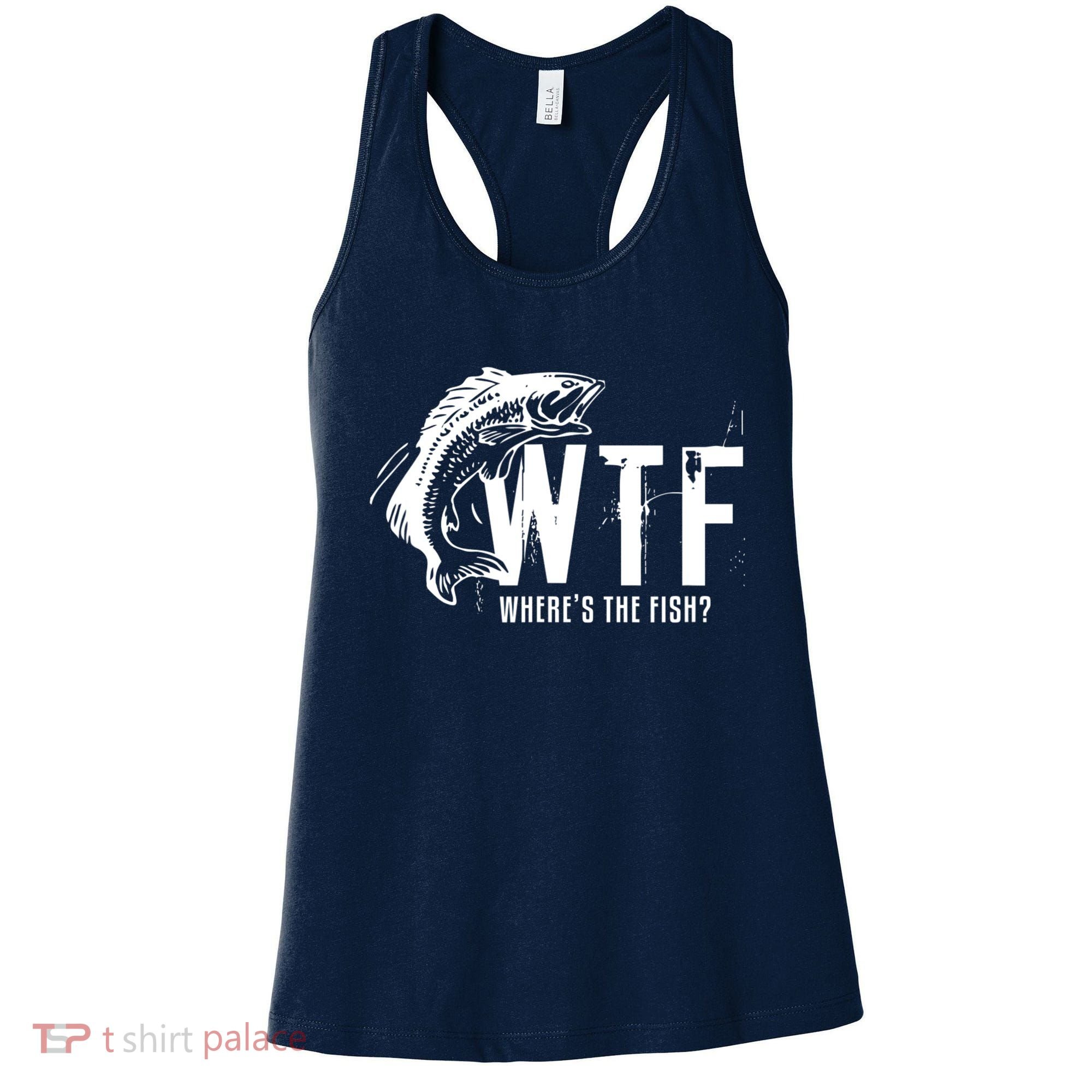 WTF Where's The Fish Men's Funny Fishing Women's Tank Top
