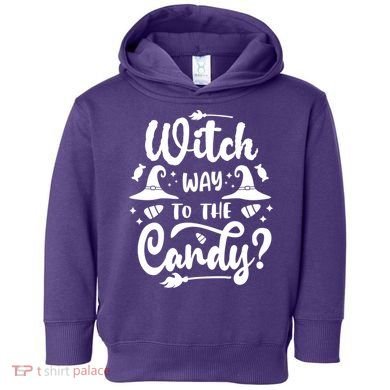 Witch Way To The Candy Cute Halloween Toddler Hoodie