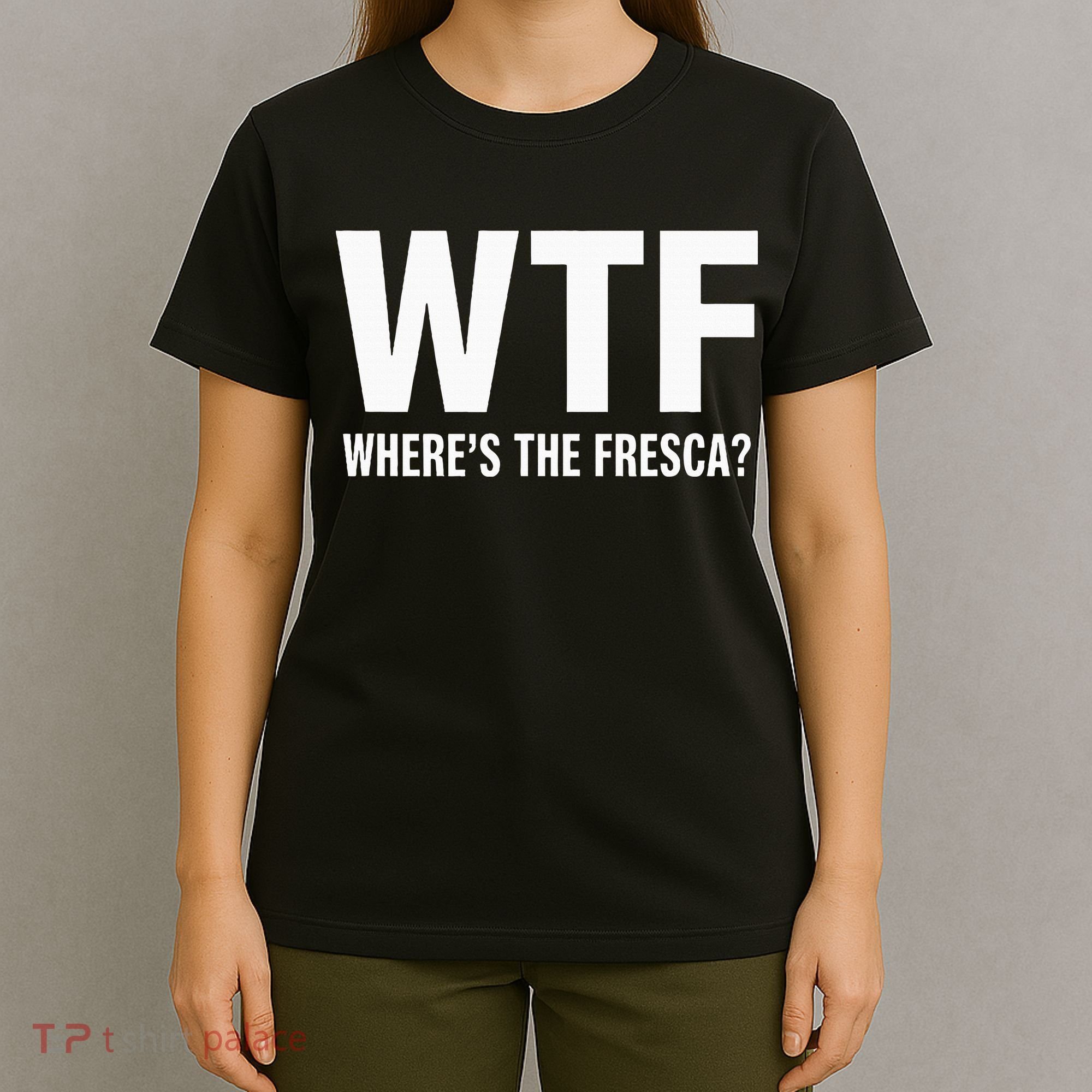 Wtf WhereS The Fresca Funny Beer Drinking T-Shirt