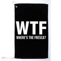 Wtf WhereS The Fresca Funny Beer Drinking Golf Towel thumb 0