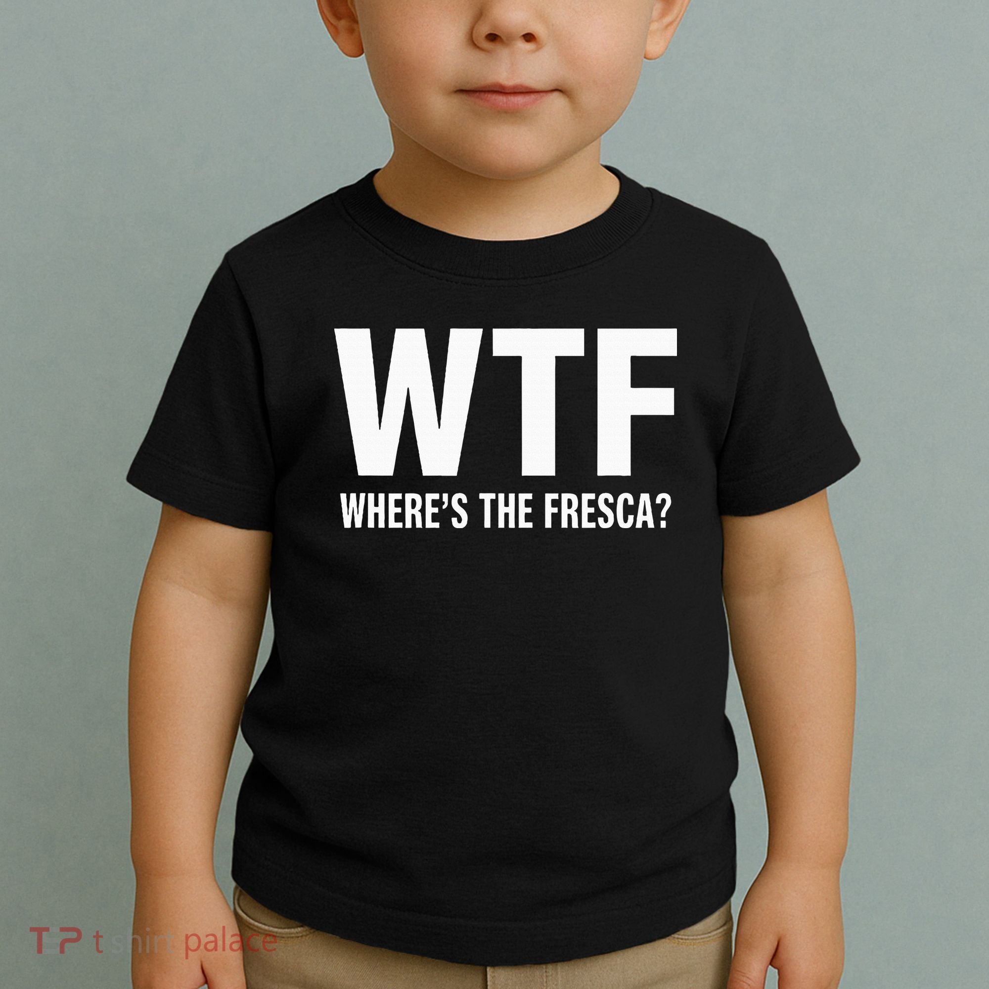 Wtf WhereS The Fresca Funny Beer Drinking Toddler T-Shirt