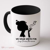 We Wear White For Lung Cancer Awareness American Gift Coffee Mug thumb 0